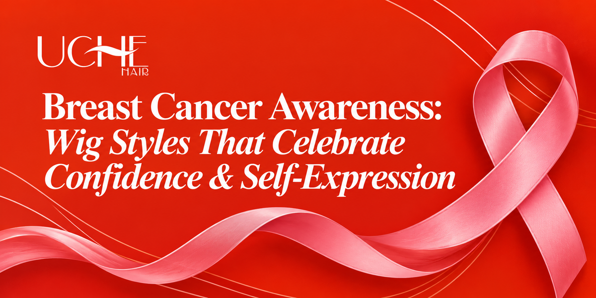 Breast Cancer Awareness: Wig Styles That Celebrate Confidence & Self-Expression
